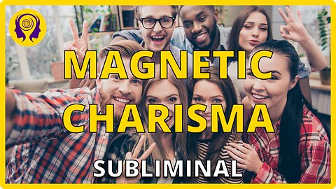 ★MAGNETIC CHARISMA★ Develop A Charismatic Personality! - SUBLIMINAL Visualization (Powerful) 🎧