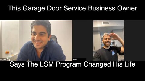 This Garage Door Service Business Owner Says The LSM Program Changed His Life