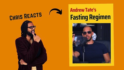 Andrew Tate's Fasting Regimen (Chris Reacts)