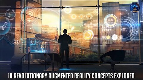 AR Unleashed: 10 Revolutionary Augmented Reality Concepts Explored