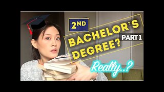 Do You Really Need a SECOND BACHELOR's DEGREE? Part 1 Changing Careers