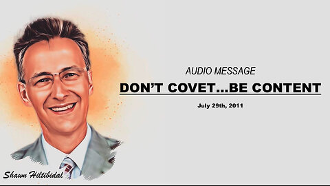 AUDIO MESSAGE: Don't Covet...Be Content! (recorded LIVE in 2011)