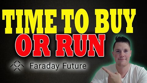 Time to BUY Faraday or Run ? │ Why I am IMPRESSED w Faraday ⚠️ Faraday Investors Must Watch