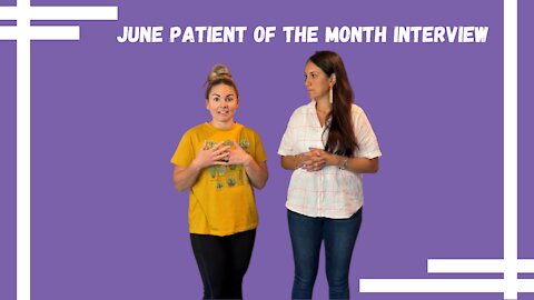 Patient of the Month Interview