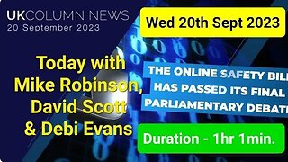 UK Column News - Wednesday 20th September 2023.
