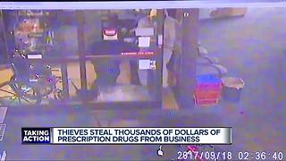 Thieves steal thousand of dollars of prescription drugs from business