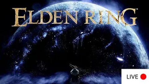 (VOD) Elden Ring Part:11