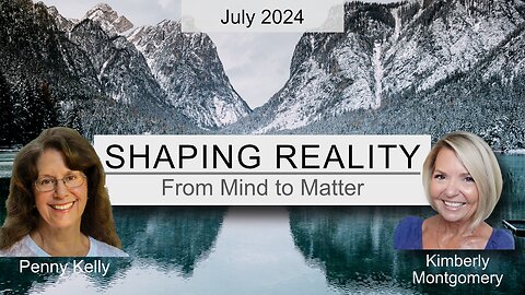 LIVE | SHAPING REALITY | July 2024