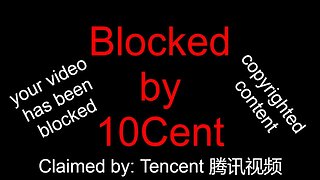 TenCent Blocked my Video⭐ YouTube Copywrite dispute ✅ #claimed by: Tencent 腾讯视频