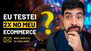 EMAIL MARKETING PARA ECOMMERCE Testei Enviando só Para Engajados e a Base Toda