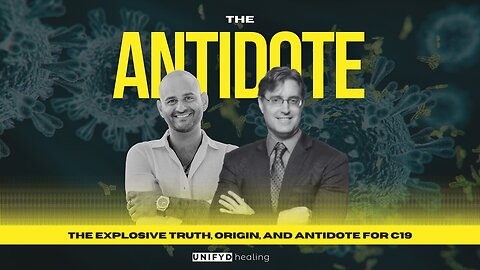 Dr. Bryan Ardis: THE ANTIDOTE | The Explosive Truth, Origin, and Antidote for Covid-19!