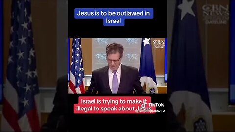 Is Speaking About Jesus Outlawed In Israel?