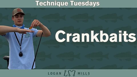 Technique Tuesdays - Bass Fishing "Crankbaits"