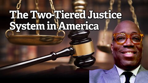 The Two-Tier Justice System in Amerika