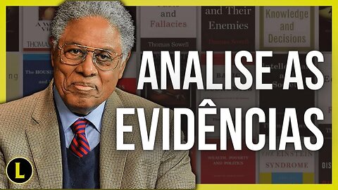 Você sabe quem é THOMAS SOWELL?