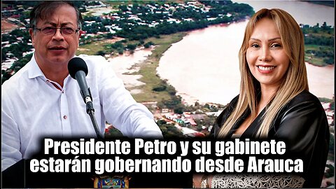 🛑🎥Gustavo Petro y su gabinete estarán gobernando desde Arauca: Sandra Ortiz, Consejera Presidencial👇