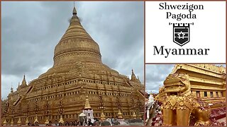 Shwezigon Pagoda Bagan - One of the most Sacred Sites in Myanmar