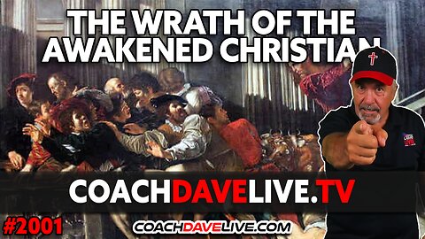 THE WRATH OF THE AWAKENED CHRISTIAN | 10-17-2023