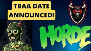 Horde Crypto TBAA Launch Date!