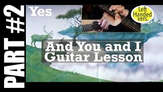 pt2 And You and I [Left handed vers.] Guitar Lesson | YES