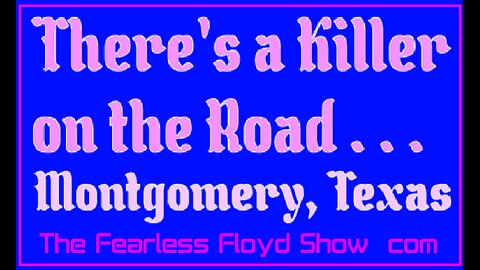 There's a Killer on the Road . . .