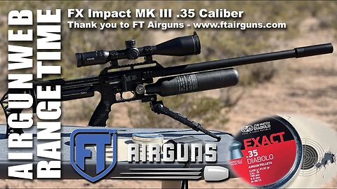 FX Impact MK III .35 Cal – Power Tests - Windy days don’t matter with a gun like this!