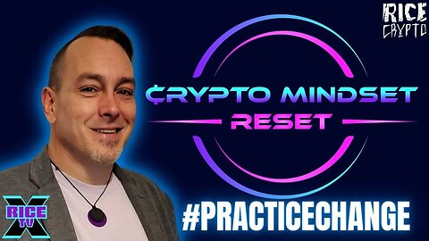 Be The Change #PracticeChange Talk @ Crypto Mindset Reset 2022