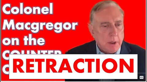 RETRACTION: Doug Macgregor Video