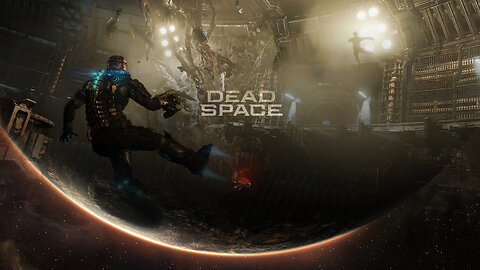 Dead Space Remake Chill Gaming Ch 2