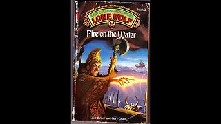 "Treachery" - Lone Wolf: Fire on the Water, Part 2 - Choose Your Own Adventure