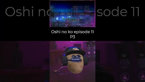 Oshi No Ko - Episode11 Reaction Part3 #shorts