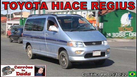 Toyota HiAce Regius H100 4 geração 05/10/22 Carrões do Dudu Curitiba Brazil Paraguay