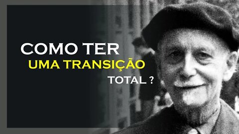 TENHA UMA TRANSIÇÃO TOTAL, PAUL BRUNTON DUBLADO, MOTIVAÇÃO MESTRE