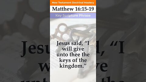 Matthew 16:15–19 | Key Phrase