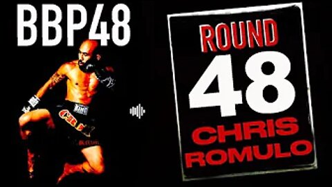 BROOKLYN BOXING PODCAST - ROUND 48 - CHRIS ROMULO