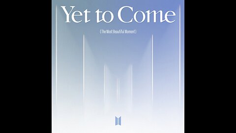 Title: BTS - "YET TO COME"
