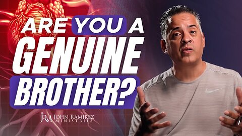 Are YOU a Genuine Brother?