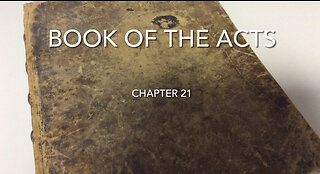 The Book Of The Acts (Chapter 21)