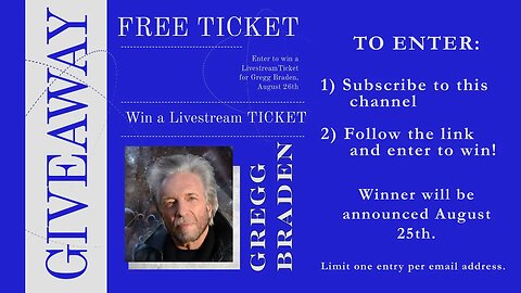 Gregg Braden Livestream Ticket Giveaway!