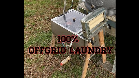 Wringer washer Offgrid laundry