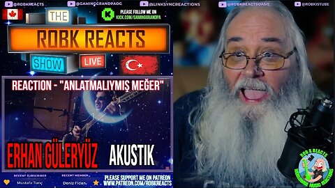 Erhan Güleryüz Reaction - "Anlatmalıymış meğer" (Akustik) - Requested