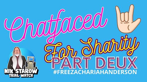 Chatfaced for Sharity - A Fundraiser for Zachariah Anderson.