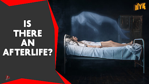 Is there an afterlife?