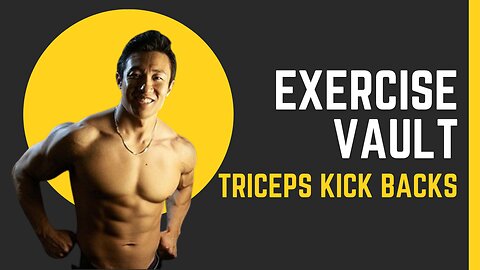 Triceps Kick Backs (Exercise Vault)