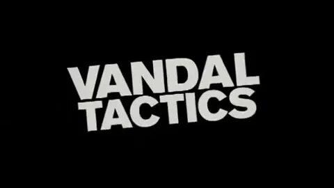 GRAFFITI MOVIE | VANDAL TACTICS