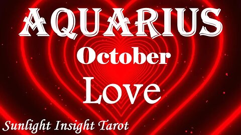 Aquarius *A Shocking Return, They Want a Second Chance To Do The Right Thing* October 2023 Love