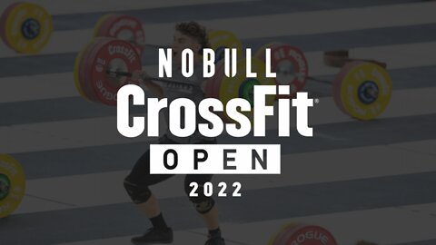 I am JOINING the NOBULL Crossfit Open 2022