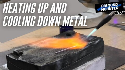 Correctly Heating Up and Cooling Down Metal