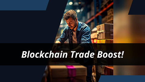 Securing International Trade: ISF, Customs Brokers, and Blockchain Explained!