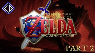 CyberDan Plays The Legend Of Zelda : Ocarina Of Time (Part 2)